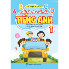 Phiếu bài tập cuối tuần Tiếng Anh 1 - Kết nối tri thức Phiếu bài tập cuối tuần Tiếng Anh 1 - Kết nối tri thức